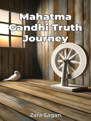cover image of Mahatma Gandhi Truth Journey